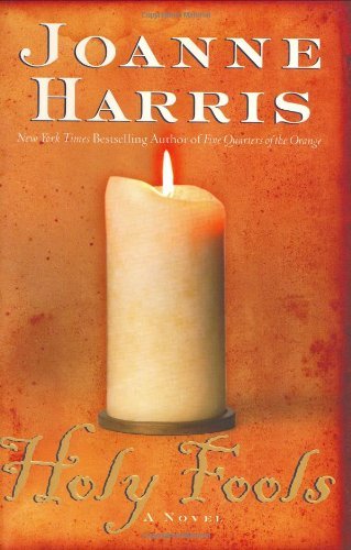 joanne Harris/Holy Fools: A Novel (Harris, Joanne)
